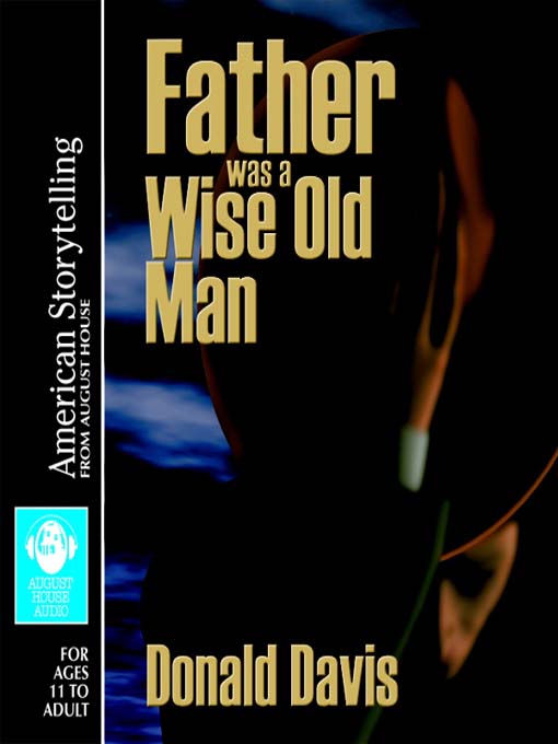 Title details for Father was a Wise Old Man by Donald Davis - Available